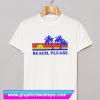 Beach Please T Shirt (GPMU)