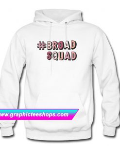 #Broadsquad Hoodie (GPMU)