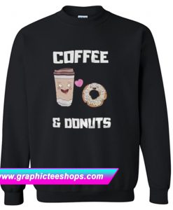 Coffee And Donuts Sweatshirt (GPMU)