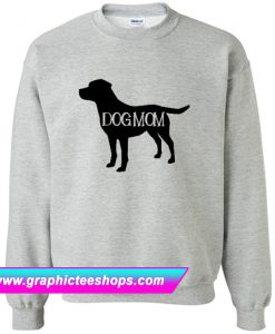 Dog Mom Labrador Sweatshirt (GPMU)