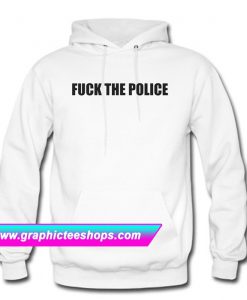 Fuck The Police Classic Hoodie (GPMU)
