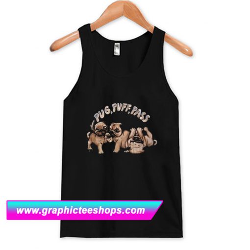 Pug Puff Pass Tanktop (GPMU)