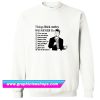 Rick Astley Funny Pop Art Sweatshirt (GPMU)