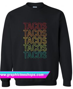 Tacos Retro Sweatshirt (GPMU)