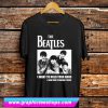 The Beatles I Want To Hold Your Hand T Shirt (GPMU)