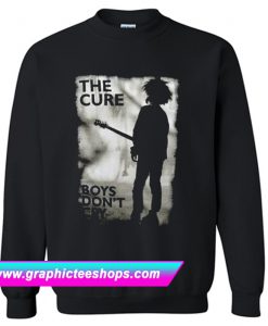 The Cure Boys Don’t Cry Sweatshirt (GPMU)