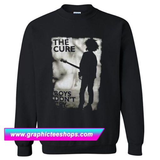 The Cure Boys Don’t Cry Sweatshirt (GPMU)