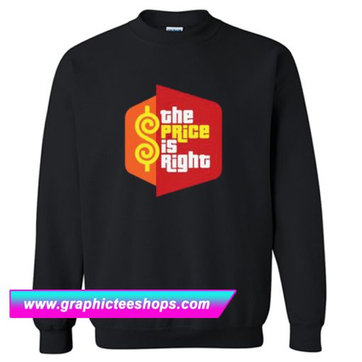 The Price Is Right Sweatshirt (GPMU)