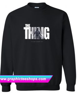 The Thing Sweatshirt (GPMU)