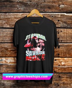 21 Savage Mode T Shirt (GPMU)