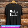 Aloha Beaches T Shirt (GPMU)