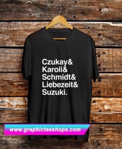 CAN Krautrock Names List Design T Shirt (GPMU)