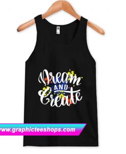 Dream and Create Tanktop (GPMU)