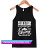 Education Is Important But Skiing Is Importanter Tanktop (GPMU)