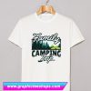 Family Camping Trip T Shirt (GPMU)
