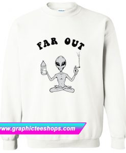 Far Out Alien Sweatshirt (GPMU)