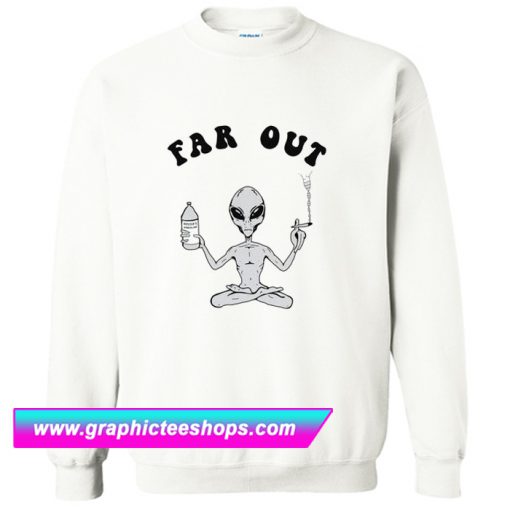 Far Out Alien Sweatshirt (GPMU)