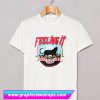 Feeling It Love Your Vibe T Shirt (GPMU)