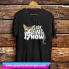 Look At Me Now T Shirt (GPMU)