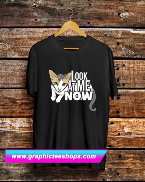 Look At Me Now T Shirt (GPMU)