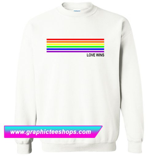 Love Wins Sweatshirt (GPMU)