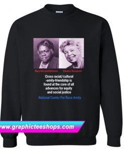 Mary McLeod Bethune-Eleanor Roosevelt Sweatshirt (GPMU)