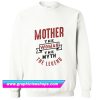 Mother The Woman Sweatshirt (GPMU)