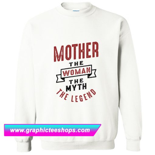 Mother The Woman Sweatshirt (GPMU)