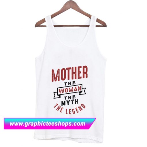 Mother The Woman Tanktop (GPMU)