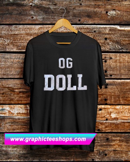 Og Doll T Shirt (GPMU)