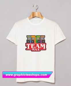 Stranger Teams Max T Shirt (GPMU)