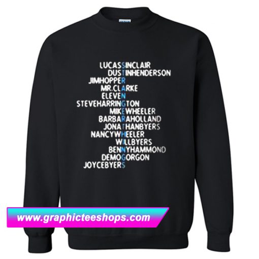 Stranger Things Cast Name Sweatshirt (GPMU)