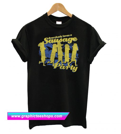 Everybody Loves A Sausage Party T Shirt (GPMU)