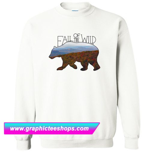 Fall of the Wild Sweatshirt (GPMU)