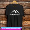 Go Explore Adventure Lover T Shirt (GPMU)