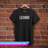 Lesbro T Shirt (GPMU)