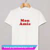 Mon Amie T Shirt (GPMU)