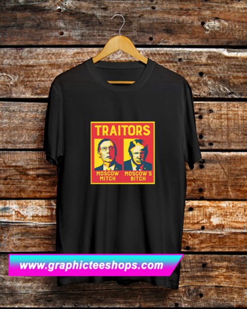 Moscow Mitch Traitors T Shirt (GPMU)