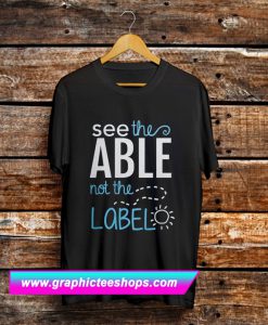 See The Able T Shirt (GPMU)