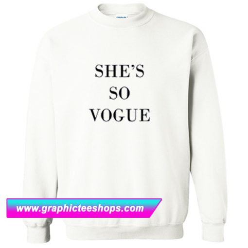 She’s So Vogue Sweatshirt (GPMU)