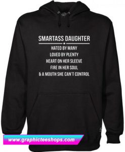 Smartass Daughter Hoodie (GPMU)