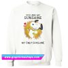 Snoopy And Woodstock You Are My Sunshine My Only Sunshine Sweatshirt (GPMU)