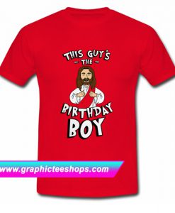 This Guy's Birthday Boy T Shirt (GPMU)