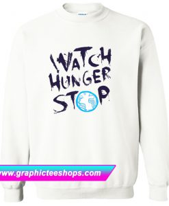 Watch Hunger Stop 2 Sweatshirt (GPMU)