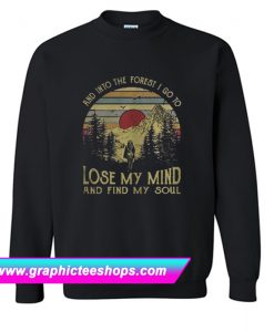 And into the forest Sweatshirt (GPMU)