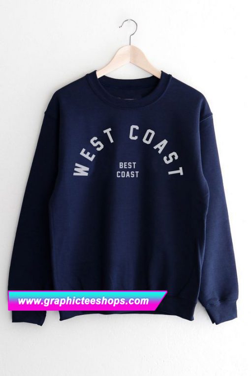 Best Coast Sweatshirt (GPMU)