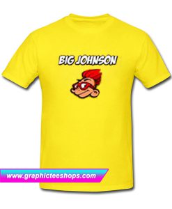 Big Johnson T Shirt (GPMU)