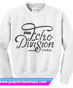 Echo Division Sweatshirt (GPMU)