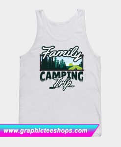 Family Camping Trip Tank Top (GPMU)