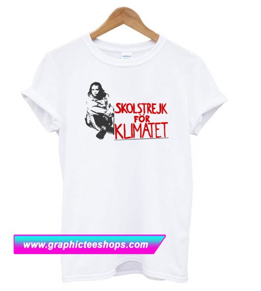 Greta Thunberg – skolstrejk för klimatet T Shirt (GPMU)